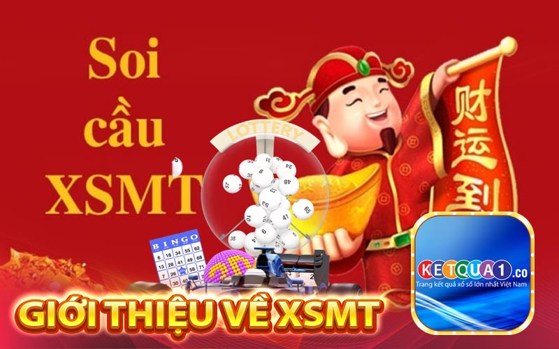Giới thiệu về XSMT