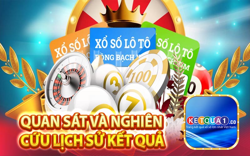Quan sát và nghiên cứu lịch sử kết quả