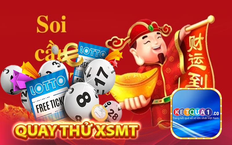 Quay thử XSMT