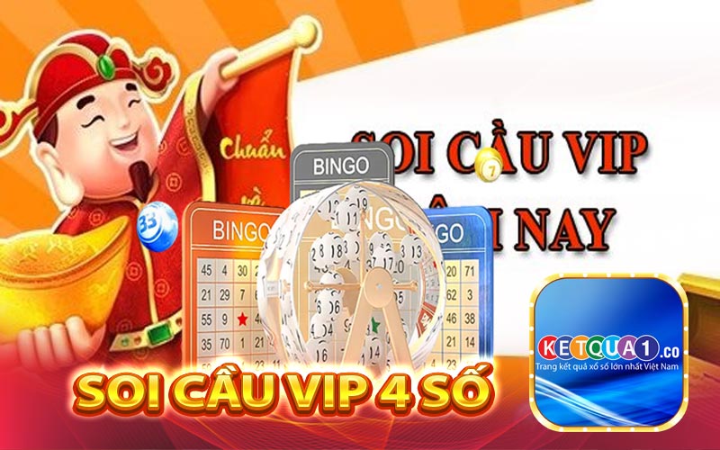 Soi Cầu VIP 4 Số