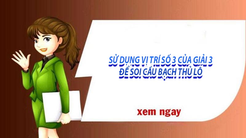 Sử dụng vị trí số 3 của giải 3