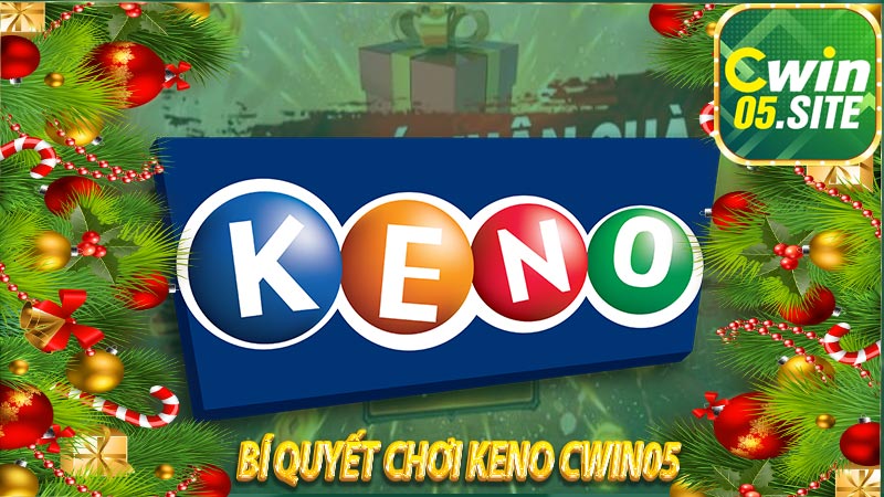 Bí Quyết Để Thắng Lớn Khi Chơi Xổ Số Keno