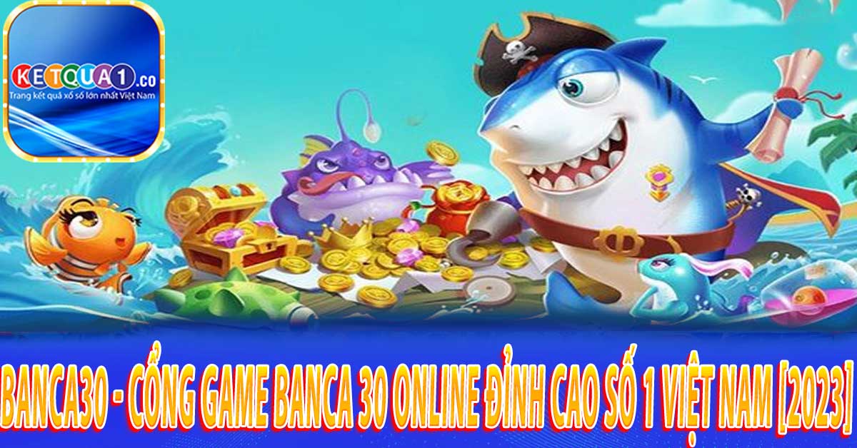 Các Tính Năng Chính Của Banca30