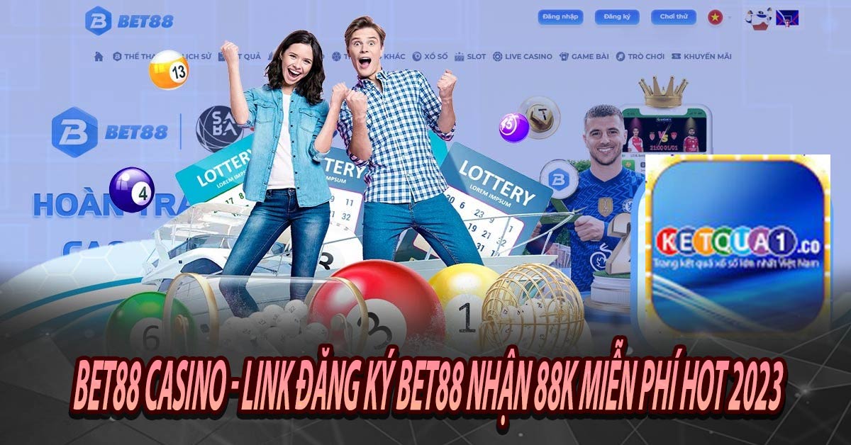 Kho game nhà cái Bet88 casino có gì hay?