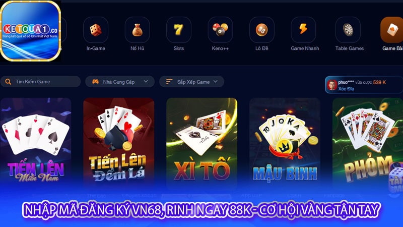 Nhập Mã Đăng Ký VN68, Rinh Ngay 88K - Cơ Hội Vàng Tận Tay