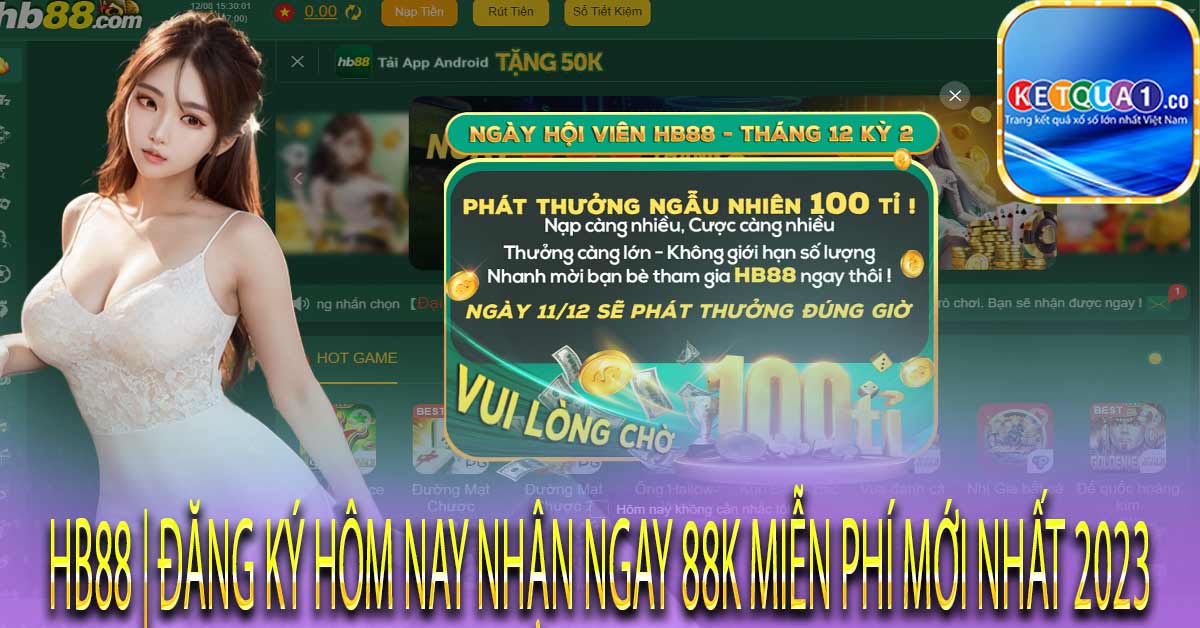 Các ưu điểm nổi bật của nhà cái số một Hb88