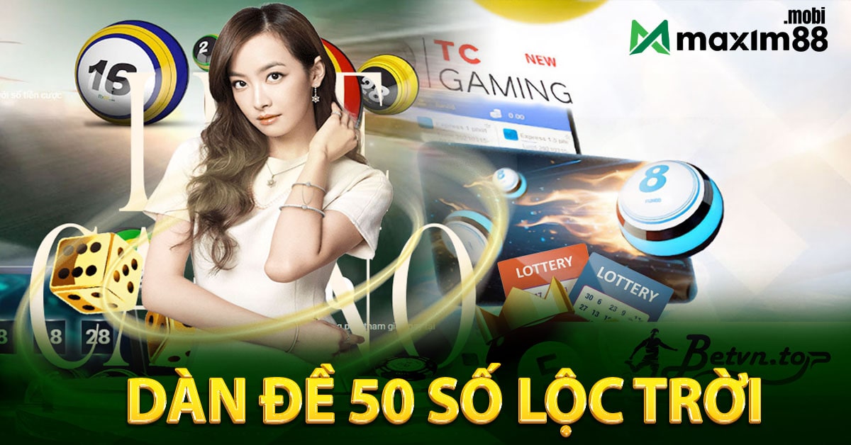 Đôi nét về dàn đề 50 số lộc trời