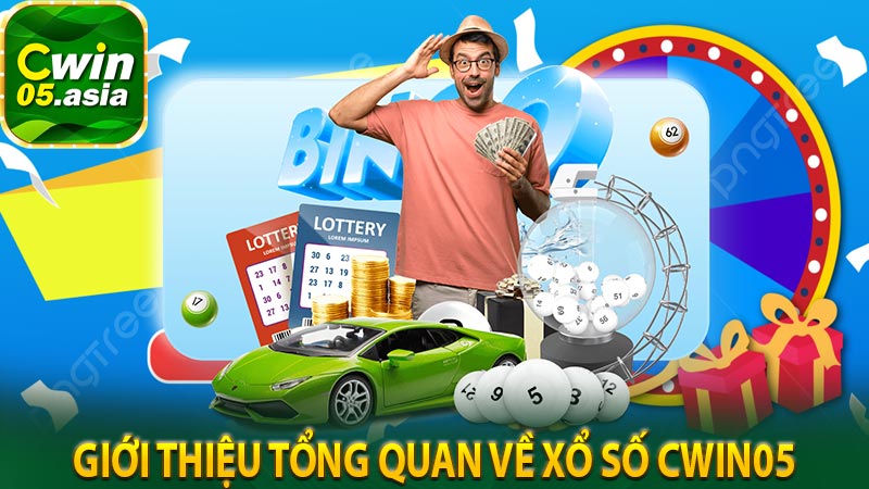 Giới thiệu tổng quan về xổ số Cwin05