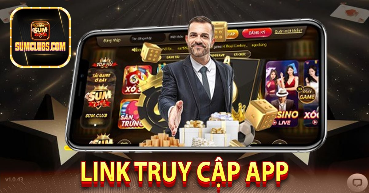 Link truy cập app nhận thưởng